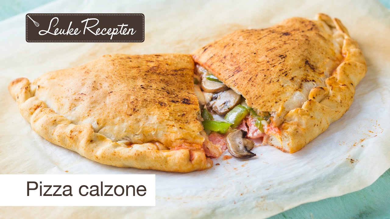 De Ultieme Gids voor de Beste Calzone Recepten